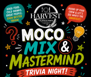 Moco Mix & Mastermind Trivia Night @ Harvest Plates & Pints
