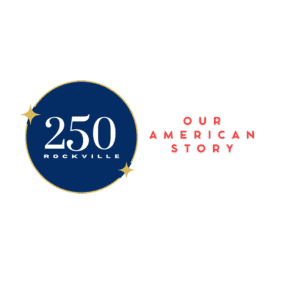 Join us for the pictorial exhibit marking 250 years of American history in Rockville!