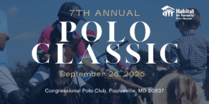 Habitat for Humanity Metro Maryland’s 7th Annual Polo Classic