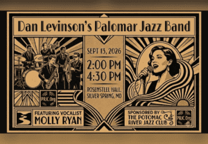 NYC’s Dan Levinson’s Palomar Jazz Band Comes to DC! sponsored by PRJC