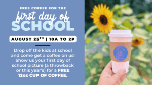 Free Coffee for the First Day of School