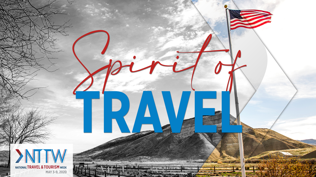 5 Ways to Celebrate the “Spirit of Travel” During National Travel & Tourism Week