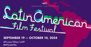 AFI Latin American Film Festival