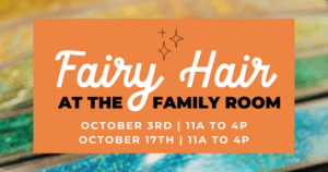 Fairy Hair at The Family Room