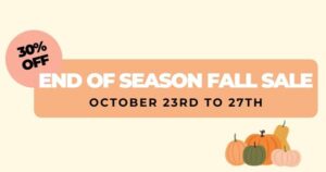 End of Season Fall Sale