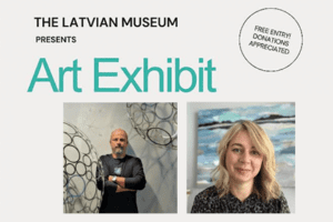 The Latvian Museum Presents Art Exhibit