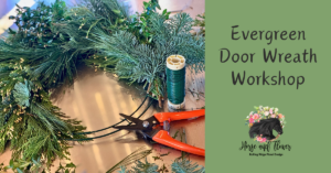 Evergreen Farm Wreath Workshop