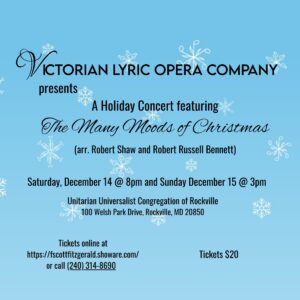 Victorian Lyric Opera Company presents “A Holiday Concert featuring The Many Moods of Christmas”