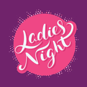 Ladies Night