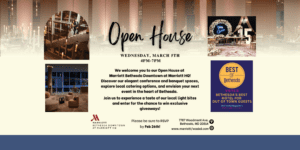 Open House at Marriott Bethesda Downtown at Marriott HQ