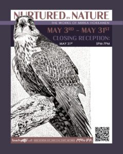 Artist’s Closing Reception – “Nurtured by Nature” by Mirka Hokkanen