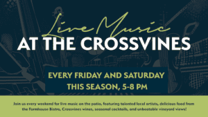 Live Music @ The Crossvines!