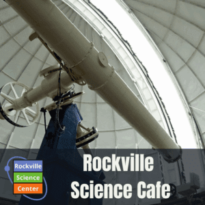 Rockville Science Cafe Online Lecture: “Stories of the US Naval Observatory”