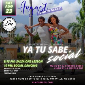 Ya Tu S.A.B.E. (Salsa and Bachata Evening) End of Summer Bash