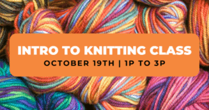 Intro to Knitting Class