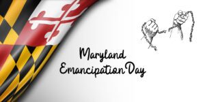 Maryland Emancipation Day – History Walking Tour