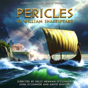 Lumina Theatre Group Presents PERICLES