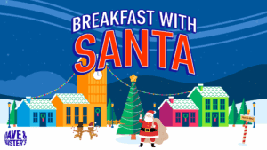 Breakfast With Santa at Dave & Buster’s Gaithersburg!