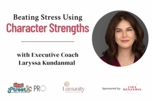 Beating Stress Using Character Strengths