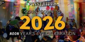 Pinstripes Noon Years Eve Party