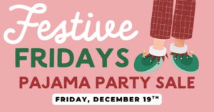 Festive Friday – Pajama Party