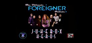 The Ultimate FOREIGNER Tribute