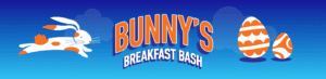 Bunny’s Breakfast Bash at Dave & Buster’s Rio!