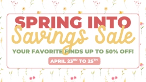 Spring into Savings Sale