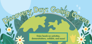 Discovery Day: Going Green