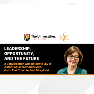 LEADERSHIP, OPPORTUNITY, & THE FUTURE: A Conversation with Delegate Lily Qi, Author of Elected American: From Red China to Blue Maryland
